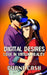 Digital Desires: Love in Virtual Reality by Duane Cash