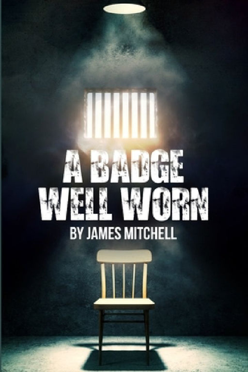 A Badge Well Worn by James Mitchell