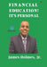 Financial Education! It's Personal by James, Jr. Holmes