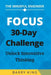 The Mindful Engineer: Focus: A 30-Day Challenge to Unlock Innovative Thinking by Barry King