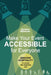Make Your Event Accessible for Everyone: Greater hospitality for people with disabilities also by Marianne Dijkshoorn Ema