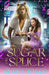 Sugar and Splice: A Hybrid Lion-Man and the Human Baker He Loves by Alana Khan
