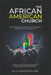 The African American Church: Financial Business & Operations Management Guide For Church Leadership by G. R. Quarles