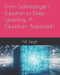 From Schrödinger's Equation to Deep Learning: A Quantum Approach by N. B. Singh