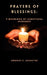 Prayers of Blessings: 9 Mornings of Scriptural Guidance by Ambrose C. Augustine