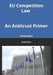 EU Competition Law: An Antitrust Primer by David Flint