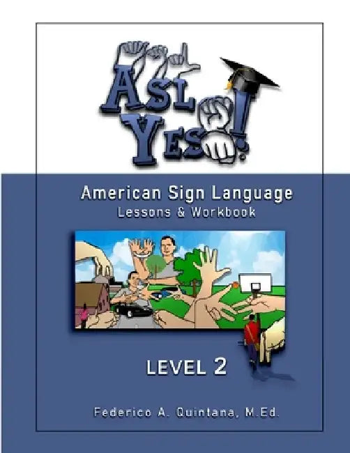 A.S.L. Yes ! Level Two by Federico Alejandro Quintana