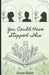 You Could Have Stopped This by Grace Majer