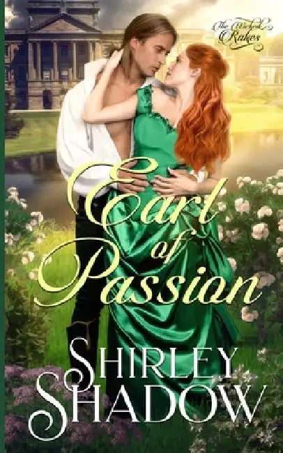 Earl Of Passion: A Steamy Historical Romance by Shirley Shadow