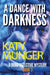 A Dance With Darkness: A Dead Detective Mystery by Katy Munger