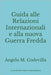 Guida alle Relazioni Internazionali e alla nuova Guerra Fredda by Rota, Marco