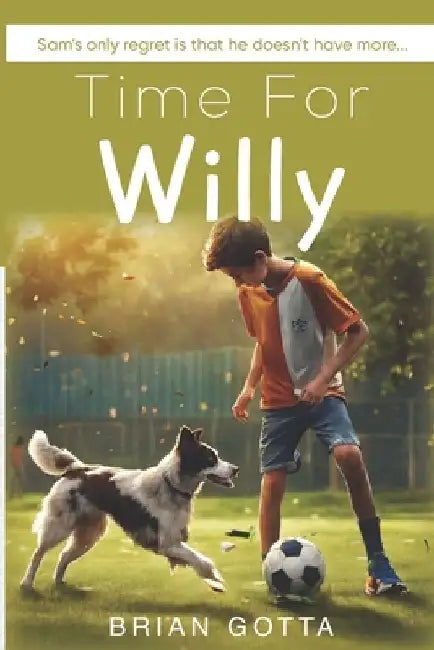 Time For Willy by Brian Gotta