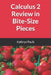 Calculus 2 Review in Bite-Size Pieces by Kathryn Paulk