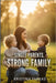 Single Parent Strong Family: A book by and for single-parent families by Farkas, Kristina