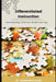 Differentiated Instruction and Improving Elementary Student Learning by Kasandra Scott