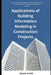 Applications of Building Information Modeling in Construction Projects by Steven Smith