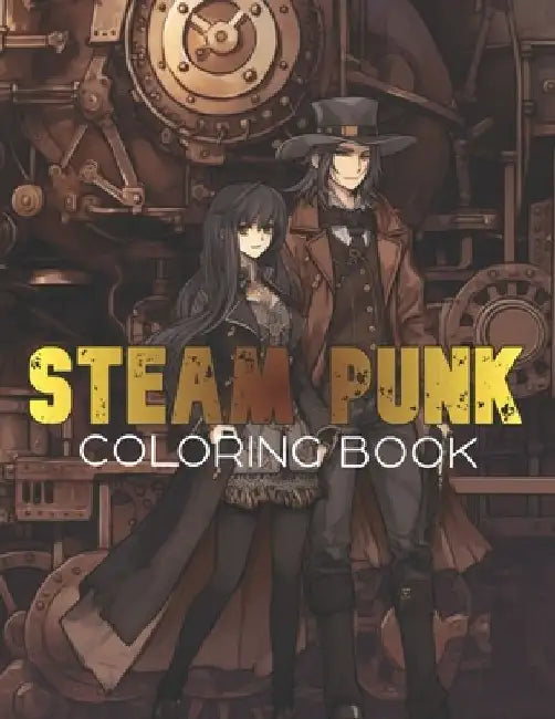 Steam Punk Coloring Book by Liberty Parker