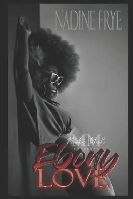 Ebony Love by Nadine Frye