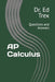 AP Calculus: Questions and Answers by Ed Trex