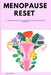 Menopause Reset: A Comprehensive Guide to Understanding and Managing Menopause by Sally Davis