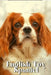 English Toy Spaniel: Dog breed overview and guide by Nina Pustova