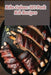 Ribs Galore: 103 Pork Rib Recipes by La Dolce Vita Kugo
