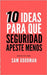 10 Ideas Para Que La Seguridad Apeste Menos (Spanish Edition) by Goodman, Sam
