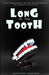 Long in the Tooth: A Satirical Paranormal Romance by Sarah Chasm