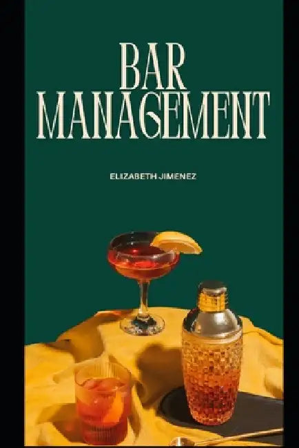 Bar Management by Elizabeth Jimenez