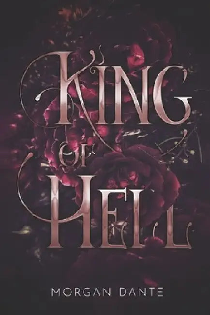 King of Hell: M/M Vampire/Fallen Angel Paranormal Romance by Morgan Dante