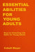Essential Abilities for Young Adults: Keys to Unlocking Life Skills for Young Adults by Cobalt Meyer