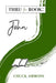 Thru the Book: John by Chuck Ammons