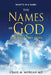 The Names of God: And What They Mean by Craig M. Morgan