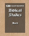 The Book of Mark: CBI Biblical Studies New Testament by Community Bible Institute