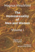 The Homosexuality of Men and Women: Volume I Chapters 1-18 of 39 Chapters by Michael Lombardi-Nash