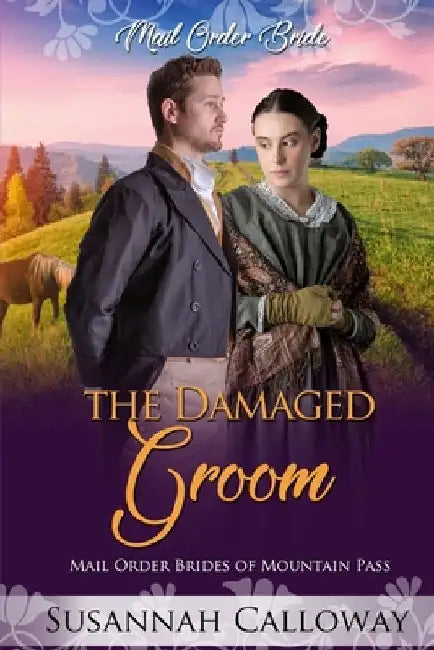 The Damaged Groom by Susannah Calloway