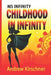Ms. Infinity: Childhood in Infinity by Andrew Kirschner