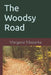 The Woodsy Road by Margaret Maslanka