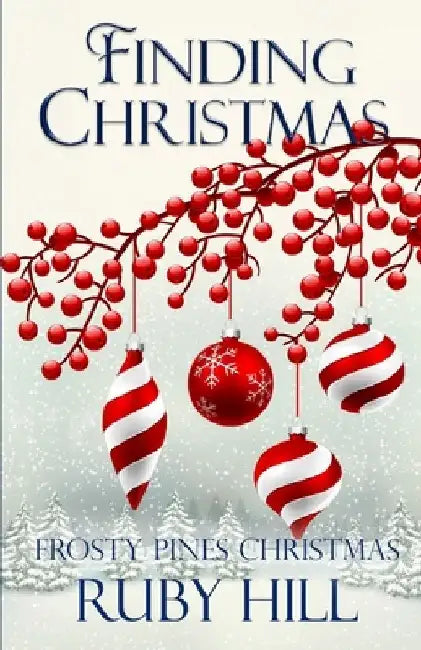Finding Christmas by Ruby Hill