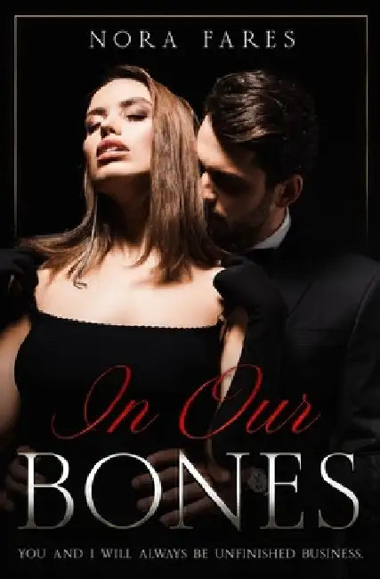 In Our Bones by Nora Fares