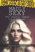 Madly Sexy: The Deadly Games of a Blonde by Christian Francesco Schio