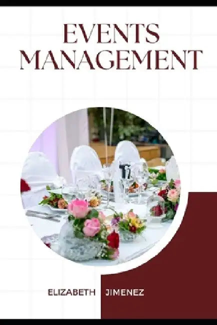 Events Management by Elizabeth Jimenez