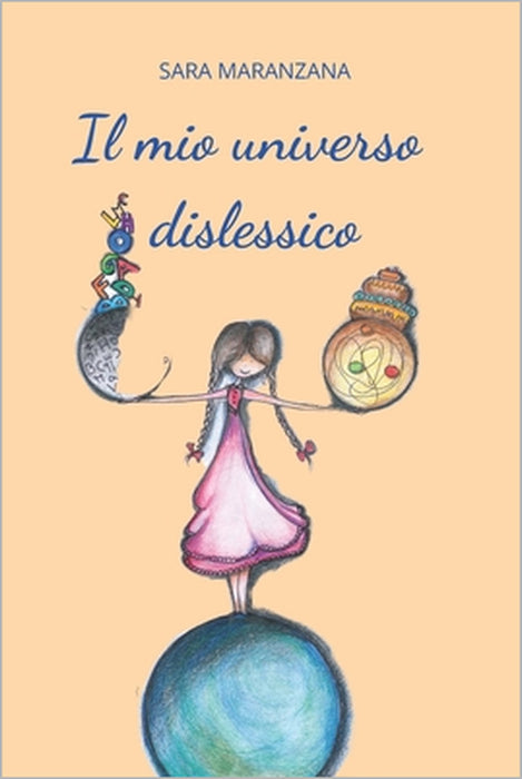 Il mio universo dislessico by Sara Maranzana