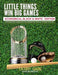 Little Things Win Big Games: Economical Black & White Edition by Ed Nielsen