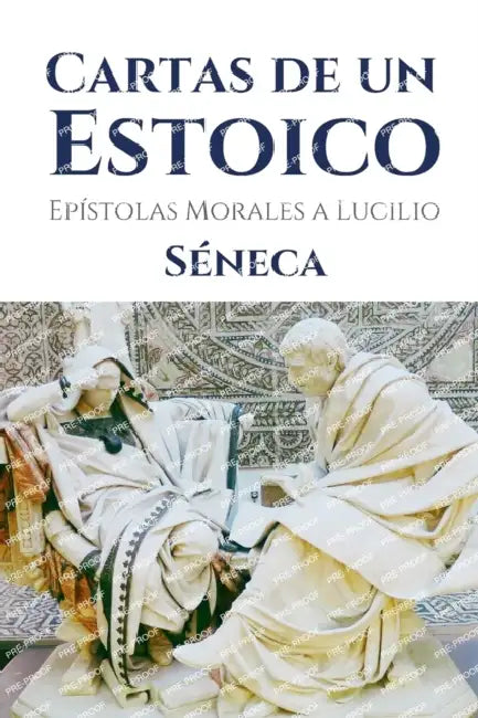 Cartas de un estoico: Epístolas morales a Lucilio (124) by Fabricio Terán, Minerva Classic Books, Lucio Anneo Séneca
