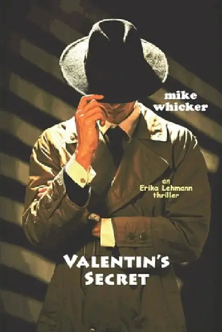 Valentin's Secret by Mike Whicker