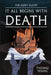 It All Begins With Death by Thomas Young