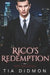 Rico's Redemption: Steamy Paranormal Fated Mates Romance by Tia Didmon