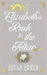 Elizabeth's Rush to the Altar: A Pride and Prejudice Variation by Bella Breen