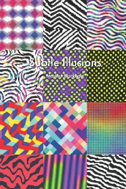 Subtle Illusions: Modern Blacklight by Ross Jaynes